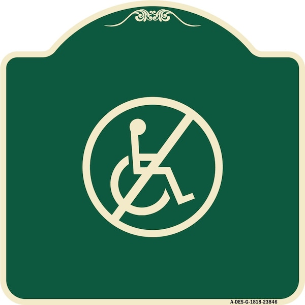 Signmission Designer Series No Handicap, Green & Tan Heavy-Gauge Aluminum Sign, 18" x 18", G-1818-23846 A-DES-G-1818-23846 - main
